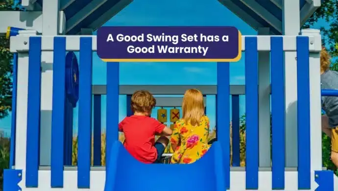 A Good Vinyl Swing Set has a Good Warranty